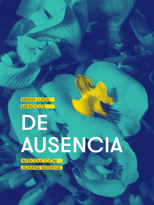 Title details for De ausencia by María Luisa Mendoza - Available